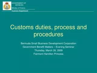 Customs duties, process and procedures