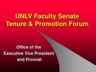 UNLV Faculty Senate Tenure &amp; Promotion Forum