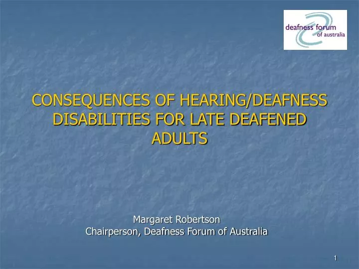 consequences of hearing deafness disabilities for late deafened adults