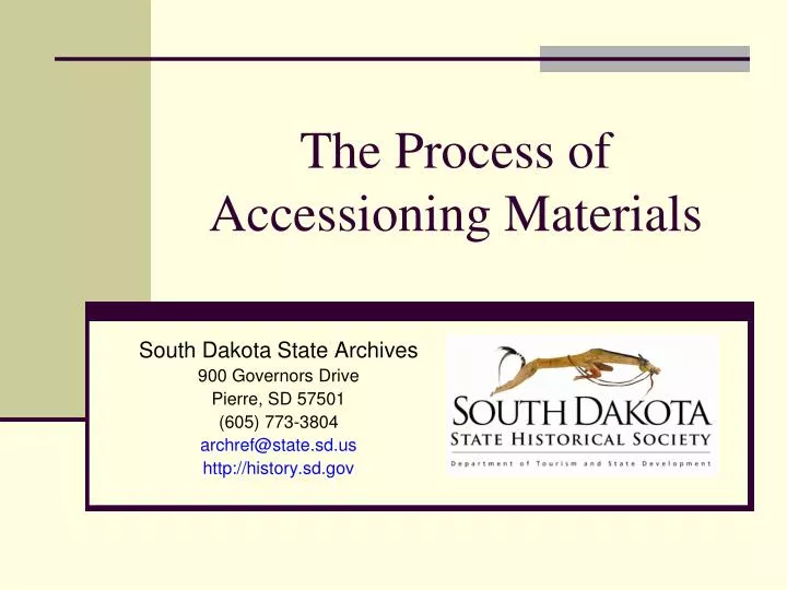 the process of accessioning materials