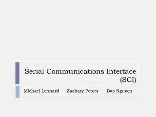 Serial Communications Interface (SCI)