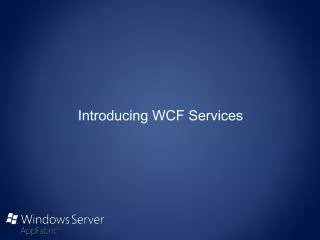 Introducing WCF Services