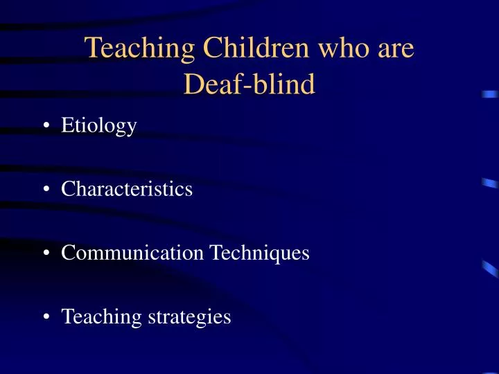 teaching children who are deaf blind