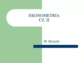EKONOMETRIA CZ. II