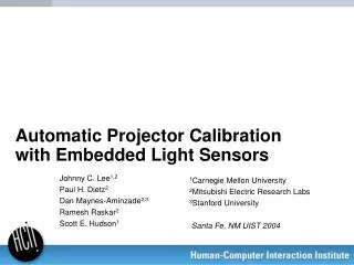 Automatic Projector Calibration with Embedded Light Sensors