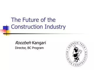 The Future of the Construction Industry