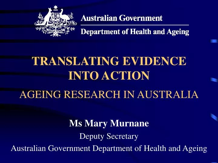 translating evidence into action ageing research in australia