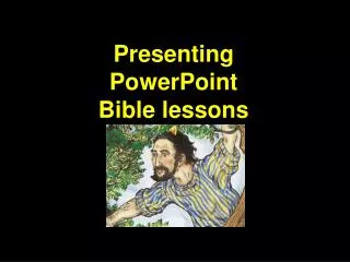 Presenting PowerPoint Bible lessons