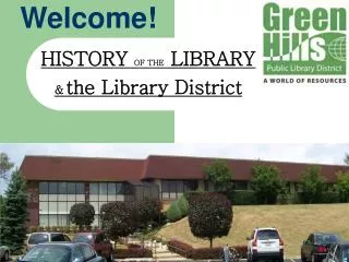 HISTORY OF THE LIBRARY
