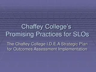 Chaffey College’s Promising Practices for SLOs