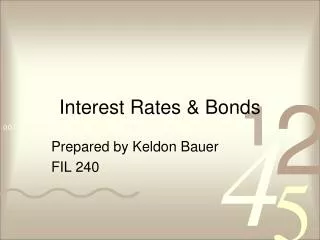 Interest Rates &amp; Bonds