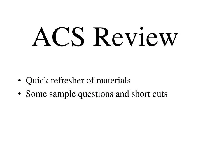 acs review