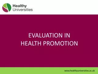 EVALUATION IN HEALTH PROMOTION