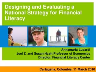 Designing and Evaluating a National Strategy for Financial Literacy
