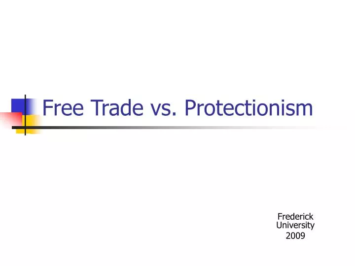 free trade vs protectionism