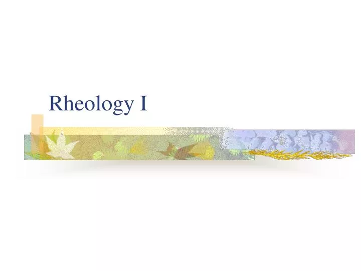 rheology i
