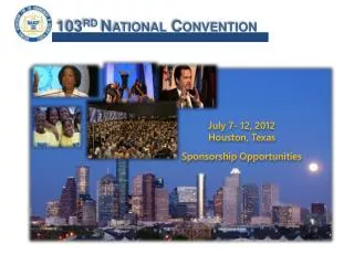 July 7- 12, 2012 Houston, Texas Sponsorship Opportunities