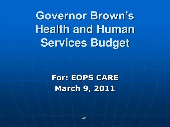 governor brown s health and human services budget