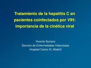 Tratamiento de la hepatitis C en pacientes coinfectados por VIH: importancia de la cinética viral