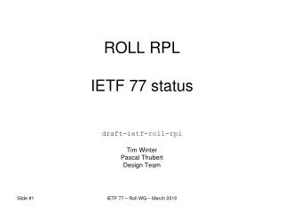 ROLL RPL IETF 77 status