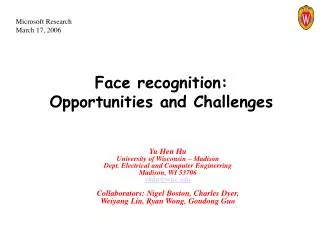 Face recognition: Opportunities and Challenges