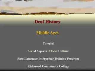 Deaf History Middle Ages
