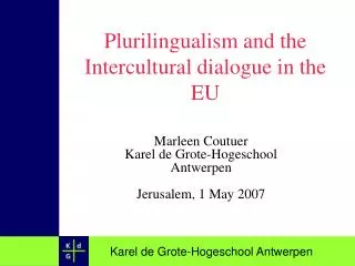 Plurilingualism and the Intercultural dialogue in the EU