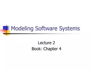 Modeling Software Systems