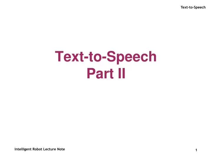 text to speech part ii