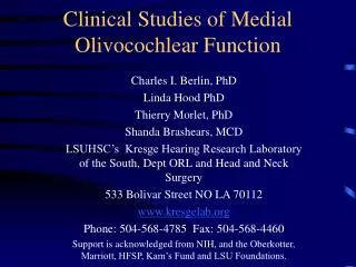 Clinical Studies of Medial Olivocochlear Function