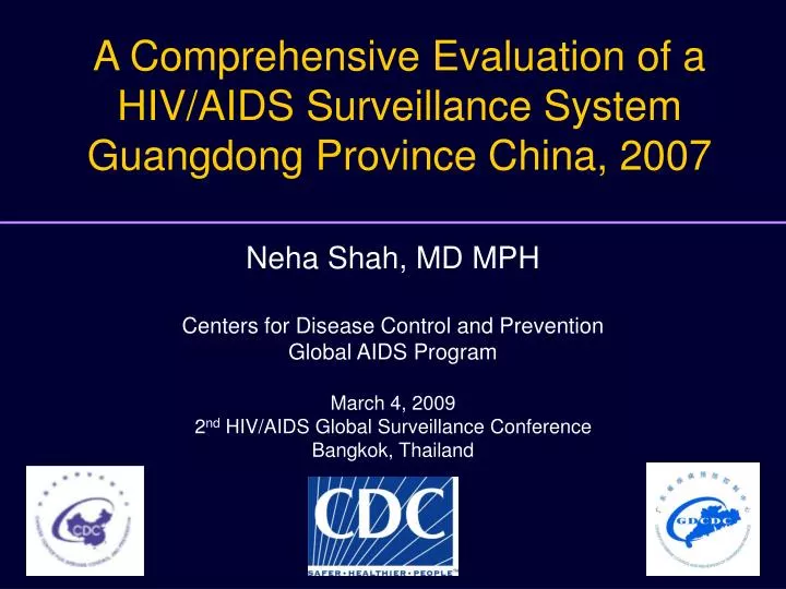 a comprehensive evaluation of a hiv aids surveillance system guangdong province china 2007