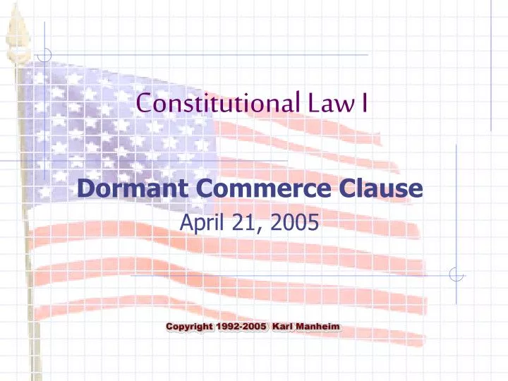 dormant commerce clause april 21 2005