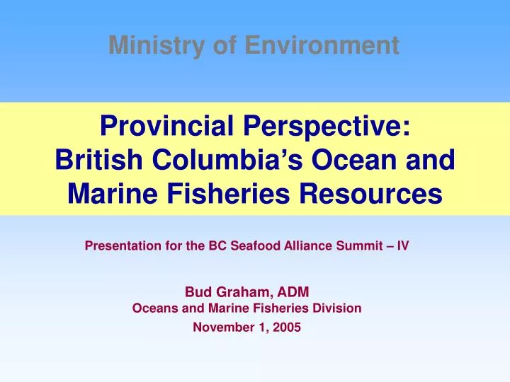 provincial perspective british columbia s ocean and marine fisheries resources