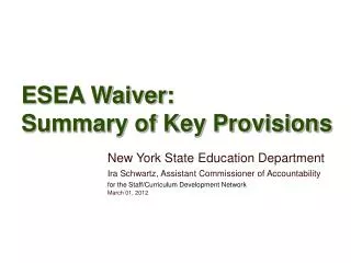 ESEA Waiver: Summary of Key Provisions