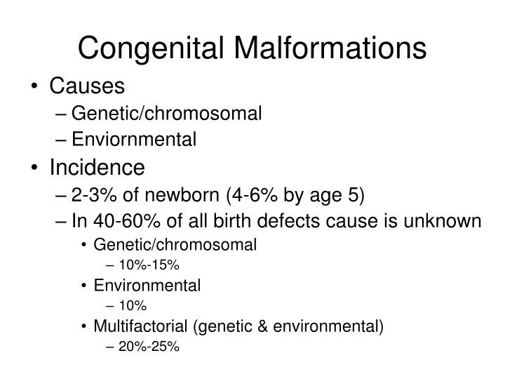 congenital malformations