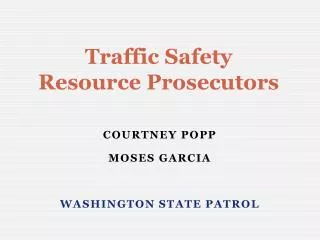 Traffic Safety Resource Prosecutors