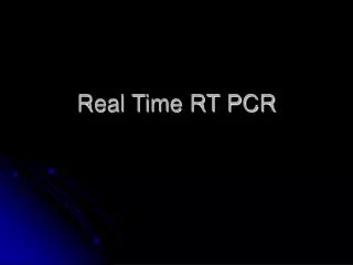 Real Time RT PCR