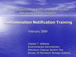 Florida Department of Environmental Protection Petroleum Cleanup Program Contamination Notification Training February