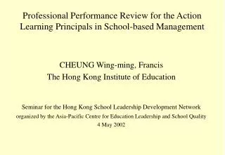 Professional Performance Review for the Action Learning Principals in School-based Management