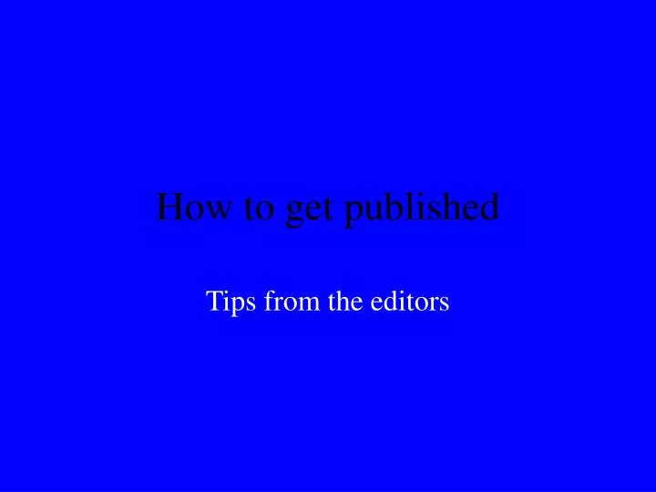 how to get published