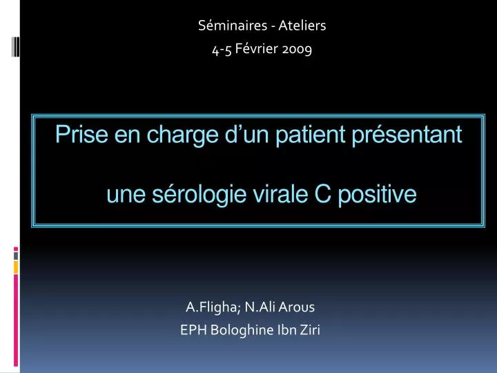 prise en charge d un patient pr sentant une s rologie virale c positive