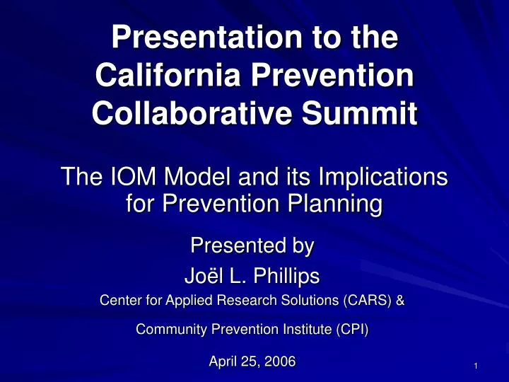 presentation to the california prevention collaborative summit