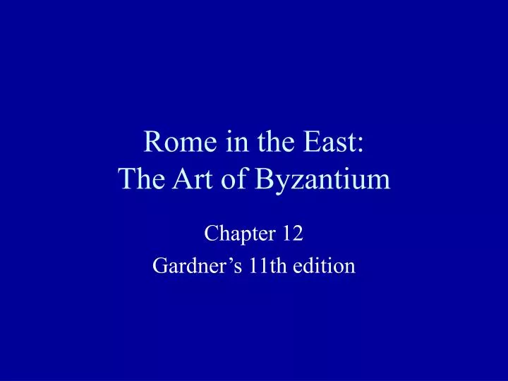 rome in the east the art of byzantium