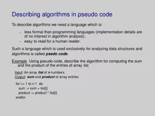 Describing algorithms in pseudo code