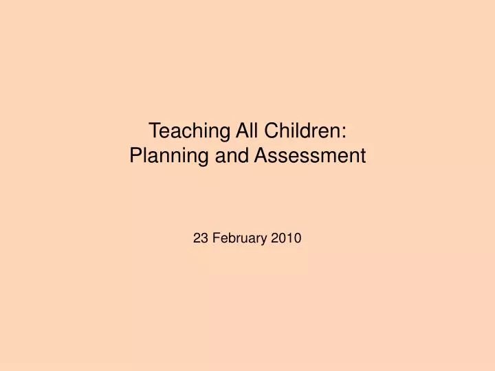 teaching all children planning and assessment