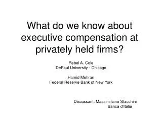 What do we know about executive compensation at privately held firms?