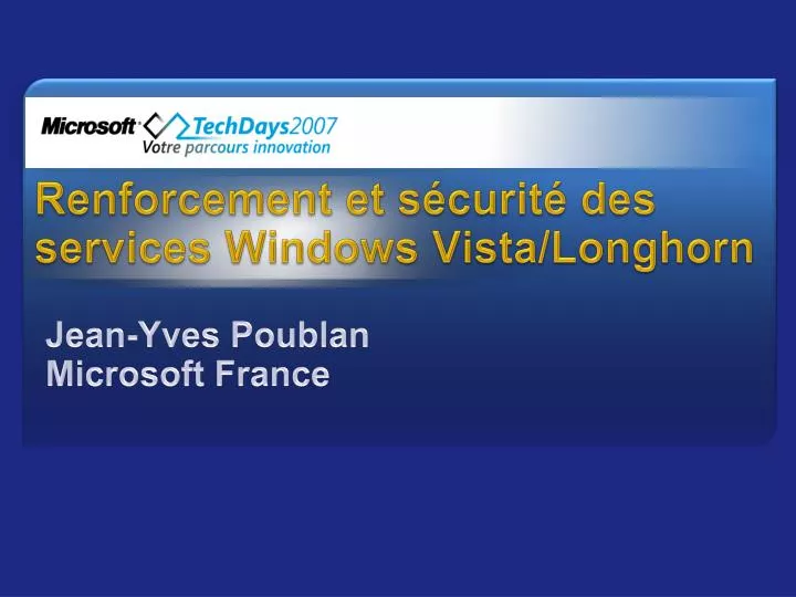 renforcement et s curit des services windows vista longhorn