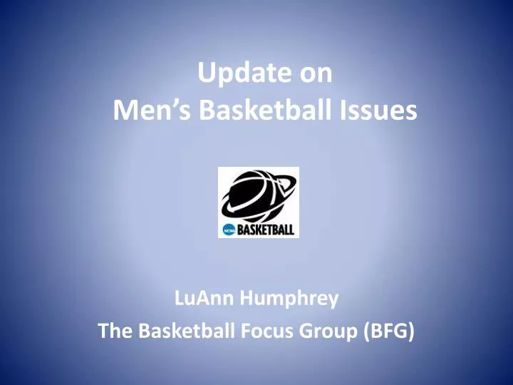 update on men s basketball issues