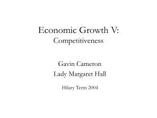 Economic Growth V: Competitiveness