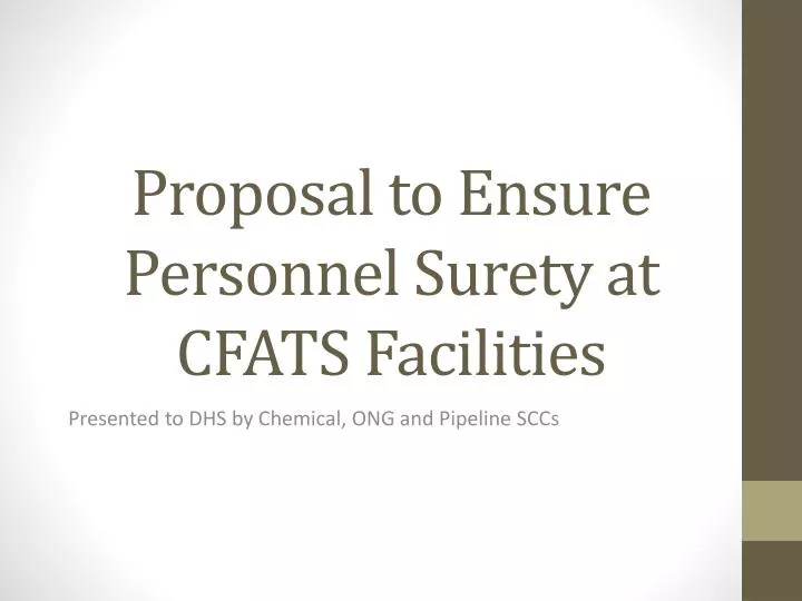 p roposal to ensure personnel surety at cfats facilities